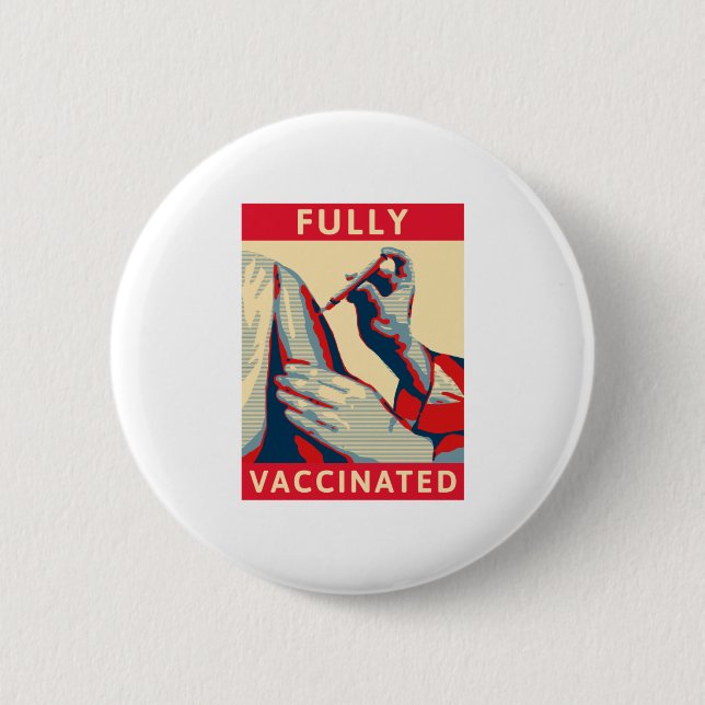 Fully Vaccinated 6 Cm Round Badge (Front)