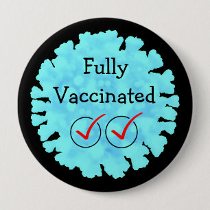 Fully Vaccinated against Covid 19 Button