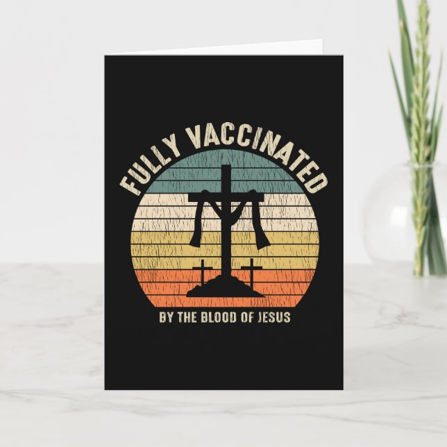 Fully Vaccinated By The Blood Of Jesus Christian Card (Front)