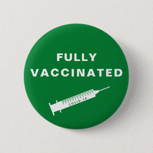 Fully Vaccinated Covid-19 Green 6 Cm Round Badge