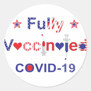 Fully Vaccinated COVID-19 in Stars and Stripes Classic Round Sticker