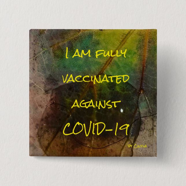 Fully Vaccinated Covid-19 Square Button, 2 Inch 15 Cm Square Badge (Front)