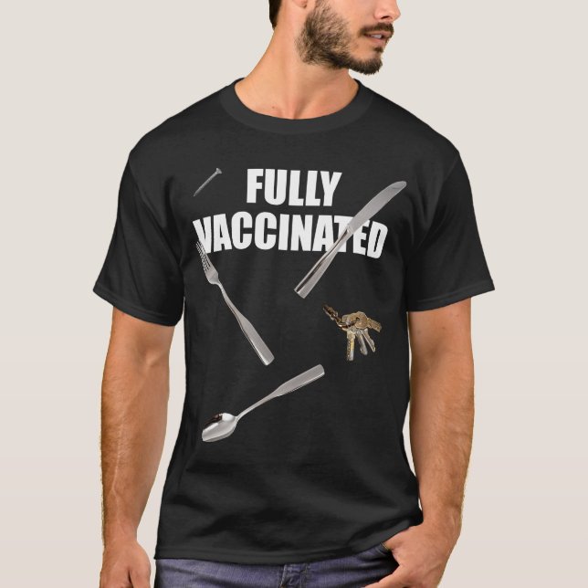 Fully Vaccinated Funny Magnetic Vaccine T-Shirt (Front)