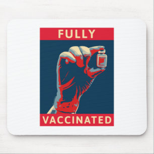 Fully Vaccinated Mouse Pad