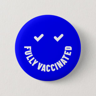 Fully Vaccinated Smiley 6 Cm Round Badge