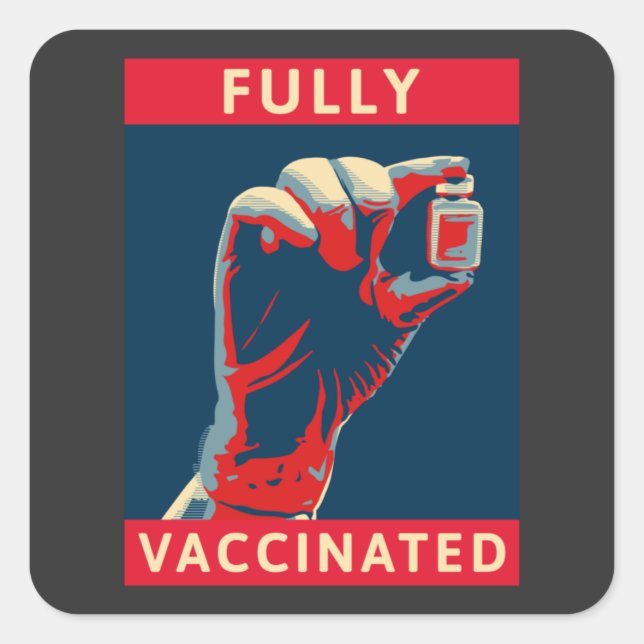 Fully Vaccinated Square Sticker (Front)