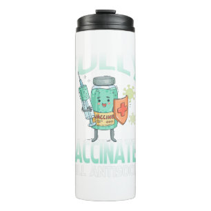 Fully Vaccinated Still Antisocial Thermal Tumbler