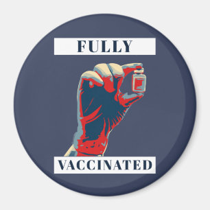 Fully Vaccinated - Vaccinated Magnet