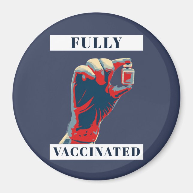 Fully Vaccinated - Vaccinated Magnet (Front)