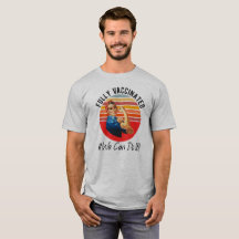 Fully Vaccinated - #We Can Do It - Vintage Rivetor