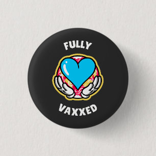 Fully Vaxed 3 Cm Round Badge