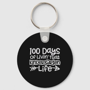 Fun 100 Days Of Livin' That Kindergarten Life Boys Key Ring