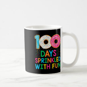 Fun 100 Days Sprinkled With Fun Doughnut School Te Coffee Mug