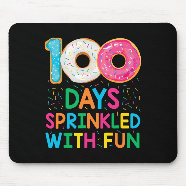 Fun 100 Days Sprinkled With Fun Doughnut School Te Mouse Pad (Front)