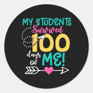Fun 100th Day Of School My Student Survived 100 Da Classic Round Sticker