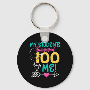 Fun 100th Day Of School My Student Survived 100 Da Key Ring