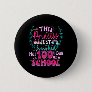 Fun 100th Day Of School Princess Cute Kids Girls T 6 Cm Round Badge