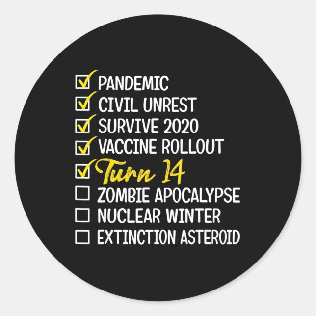 Fun 14th Birthday Gift 14 Years Old Quarantine 202 Classic Round Sticker (Front)