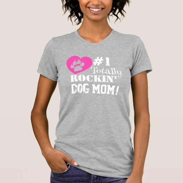 Fun #1 Totally Rockin Dog Mum (light grey) T-Shirt (Front)