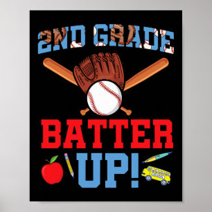 Fun 2nd Grade Baseball Player First Day Of School Poster
