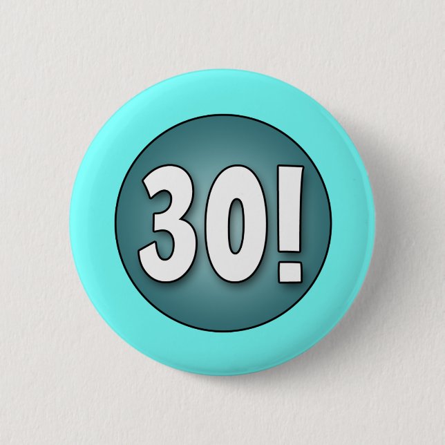 FUN 30th Birthday Party Button (Front)