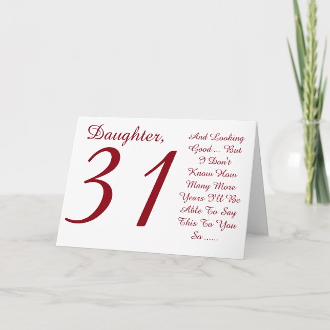 Fun, 31st birthday, daughter, red and white text. card (Front)