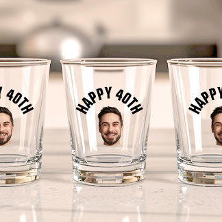Fun 40th Birthday CUSTOM TEXT Photo Shot Glass