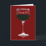 Fun 40th Birthday Wine Greeting Card<br><div class="desc">A fun turning 40 birthday card.  Let's "wine"about 40 together!</div>