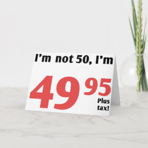 Fun 50th Birthday Plus Tax Card