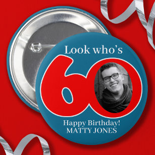 Fun 60th red & blue add your own photo and name 6 cm round badge
