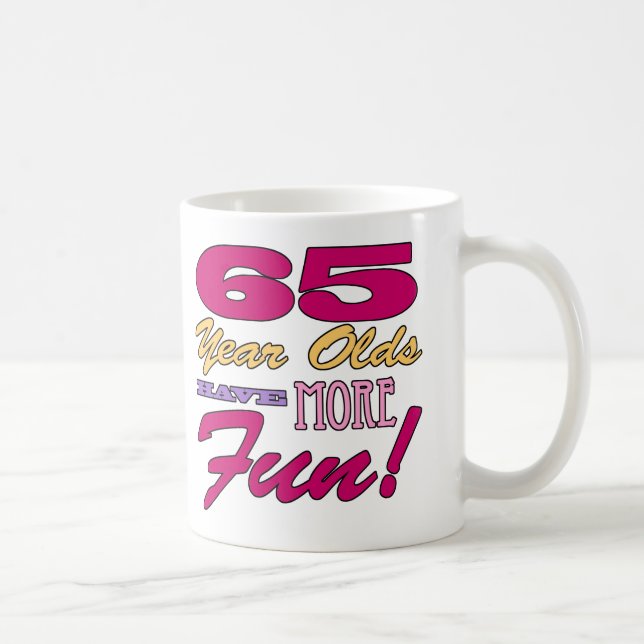 Fun 65th Birthday Coffee Mug (Right)