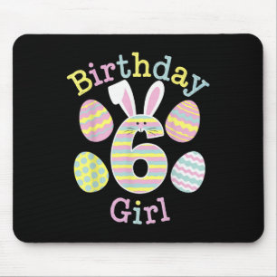 Fun 6th Birthday Easter Day Bunny Rabbit Eggs Girl Mouse Pad