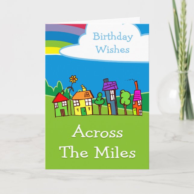 Fun Across The Miles Birthday Wishes With Homes Card (Front)