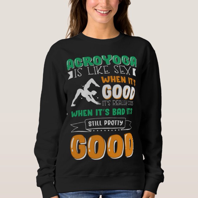 Fun Acroyoga for yoga Namaste fan Sweatshirt (Front)