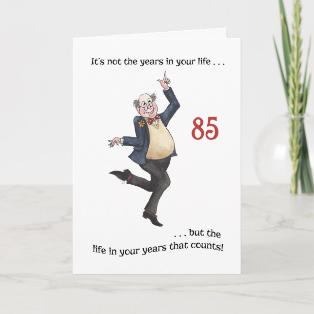 Fun Age-specific 85th Birthday Card for a Man (Front)