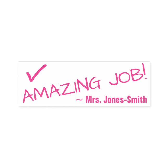 Fun "AMAZING JOB!" Grading Rubber Stamp (Design)