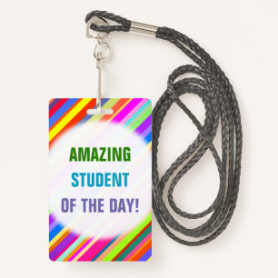 Fun "AMAZING STUDENT OF THE DAY!" Badge ID Badge