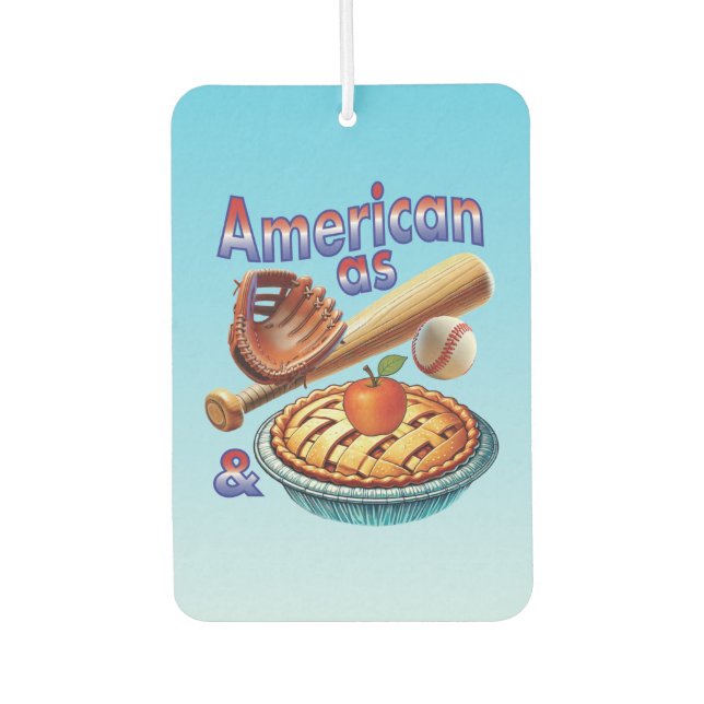 Fun American as Baseball & Apple Pie  Car Air Freshener (Front)