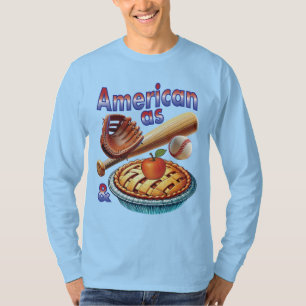 Fun American as Baseball & Apple Pie T-Shirt
