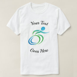 Fun an Colourful Wheelchair w/ Your Custom Text T-Shirt