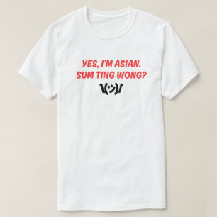 Fun and Catchy "Sum Ting Wong" T-Shirt