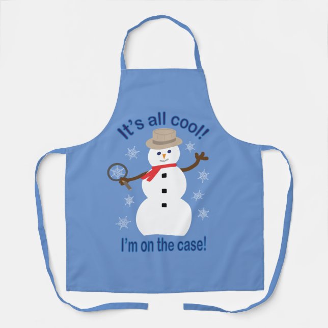 Fun and Fancy It's All Cool Snowman Detective Apron (Front)