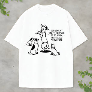 Fun and Funny Dog for Pet Lovers Taxes T-Shirt