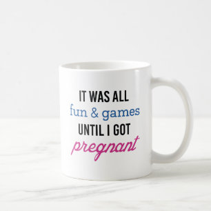 Fun And Games Pregnant Coffee Mug