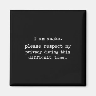 Fun Antisocial Hate Morning Chronic Fatigue Syndro Magnet