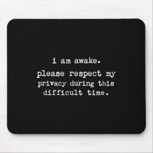 Fun Antisocial Hate Morning Chronic Fatigue Syndro Mouse Pad