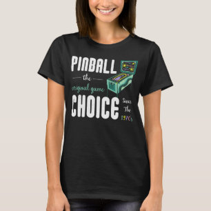 Fun Arcade Game Graphic Retro Coin Operated Pinbal T-Shirt