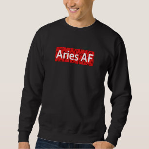 Fun Aries Astrology Sign Pattern Cool Aries Af Zod Sweatshirt
