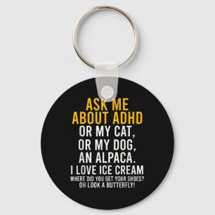 Fun Ask Me About Adhd Autism Mental Health Awarene Key Ring