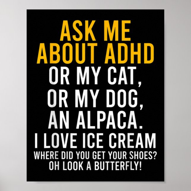 Fun Ask Me About Adhd Autism Mental Health Awarene Poster (Front)